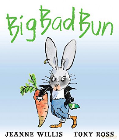 Big Bad Bun - Jeanne Willis [KSIĄŻKA]