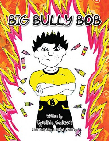 Big Bully Bob - Cynthia Gadson [KSIĄŻKA]