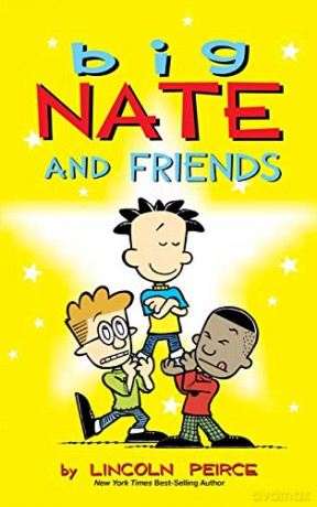 Big Nate and Friends (Big Nate (Andrews McMeel)) - Lincoln Peirce [KSIĄŻKA]