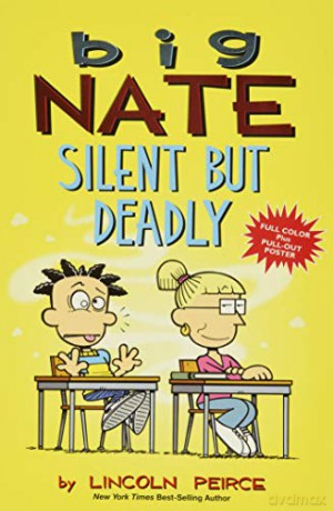 Big Nate: Silent But Deadly (Volume 18) - Lincoln Peirce [KSIĄŻKA]