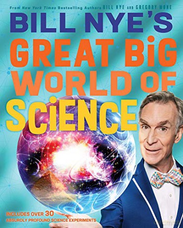Bill Nye's Great Big World of Science: 1 - Bill Nye [KSIĄŻKA]