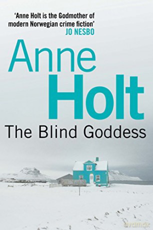 Blind Goddess: (Hanne Wilhelmsen 1) (Hanne Wilhelmsen Series) - Anne Holt [KSIĄŻKA]