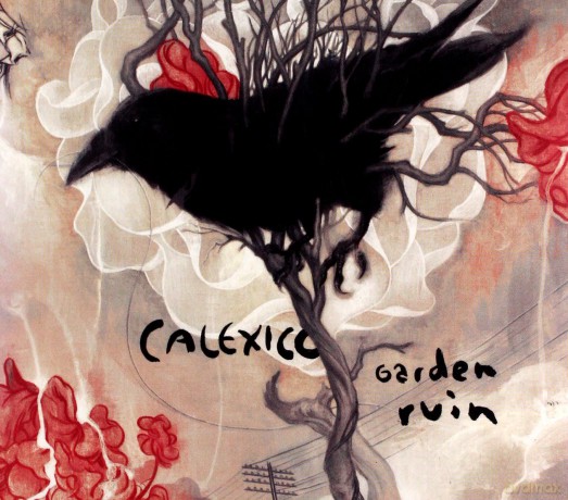 Calexico: Garden Ruin [CD]