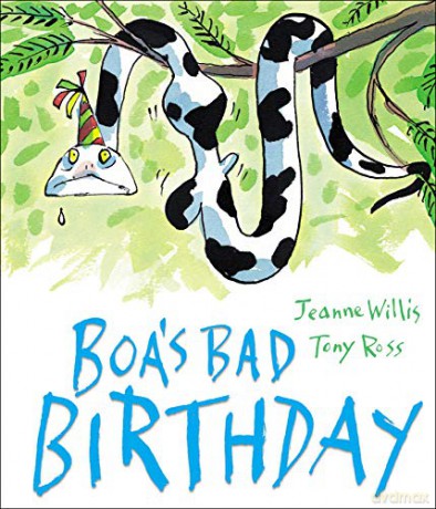 Boa's Bad Birthday - Jeanne Willis [KSIĄŻKA]
