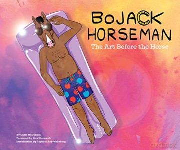 BoJack Horseman: The Art Before the Horse - Chris McDonnell [KSIĄŻKA]