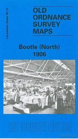 Bootle (North) 1906: Lancashire Sheet 99.14 (Old O.S. Maps of Lancashire) - Mike Greatbatch [KSIĄŻKA]
