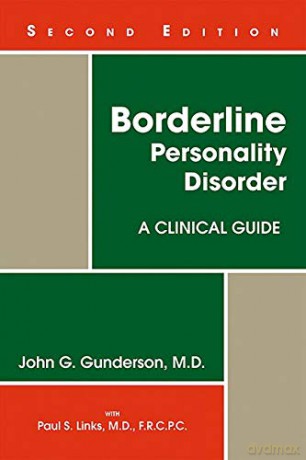 Borderline Personality Disorder: A Clinical Guide - John G. Gunderson [KSIĄŻKA]