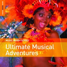 Różni Wykonawcy: Music Rough Guides: Ultimate Musical Adventures [CD]