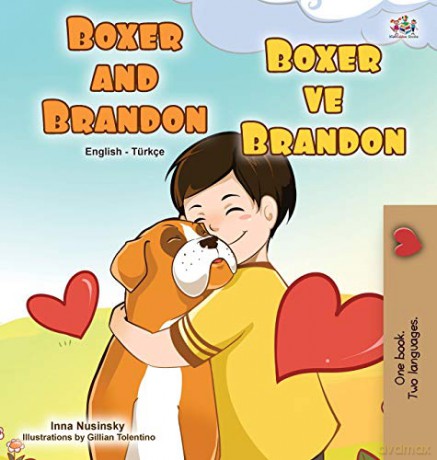 Boxer and Brandon (English Turkish Bilingual Children's Book) (English Turkish Bilingual Collection) - KidKiddos Books [KSIĄŻKA]