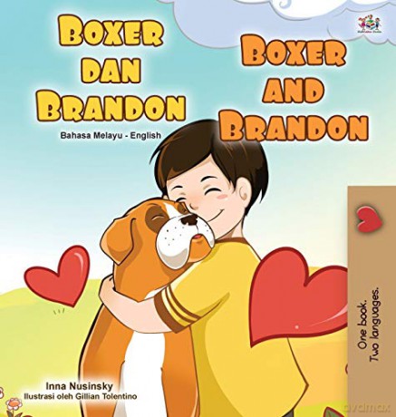 Boxer and Brandon (Malay English Bilingual Book for Kids) (Malay English Bilingual Collection) - KidKiddos Books [KSIĄŻKA]