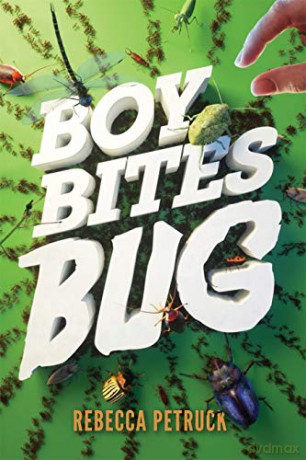 Boy Bites Bug - Rebecca Petruck [KSIĄŻKA]