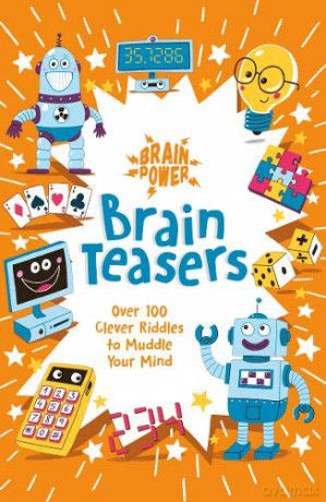 Brain Power Brain Teasers: Over 100 Clever Riddles to Muddle Your Mind - Ivy Finnegan [KSIĄŻKA]