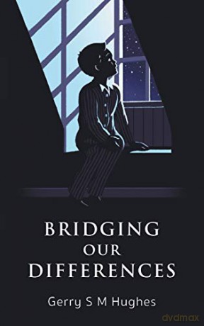 Bridging Our Differences - Gerry S M Hughes [KSIĄŻKA]