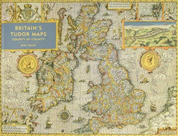 Britain's Tudor Maps County by County - John Speed [KSIĄŻKA]