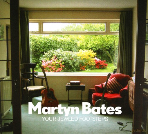 Martyn Bates: Your Jewled Footsteps (Solo And Collaboration Works 1979-2006) [CD]