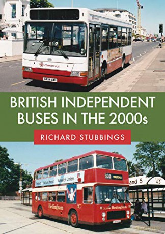 British Independent Buses in the 2000s - Richard Stubbings [KSIĄŻKA]