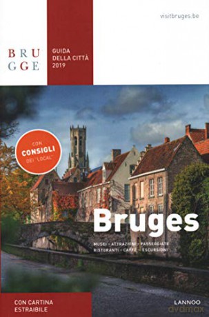 Bruges Guida della Citta 2019: Musei - Attrazioni - Passeggiate - Ristoranti - Caffe - Allogi - Escursioni - Sophie Allegaert [KSIĄŻKA]