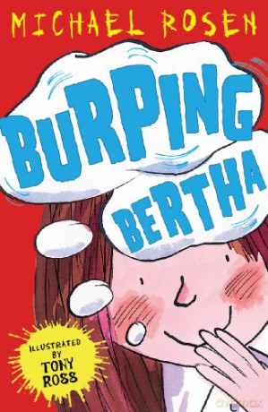 Burping Bertha - Michael Rosen [KSIĄŻKA]