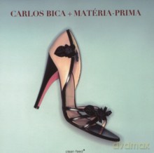 Carlos Bica + Matéria Prima: Carlos Bica + Matéria Prima [CD]