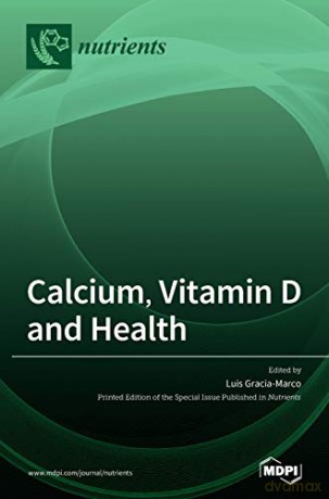 Calcium, Vitamin D and Health - Luis Gracia-Marco [KSIĄŻKA]