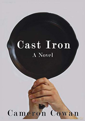 Cast Iron - Cameron Lee Cowan [KSIĄŻKA]