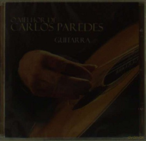 Carlos Paredes: O Melhor De Carlos Paredes [CD]