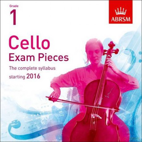 Cello Exam Pieces 2016 CD, ABRSM Grade 1: The complete syllabus starting 2016 (ABRSM Exam Pieces) - Divers Auteurs [KSIĄŻKA]