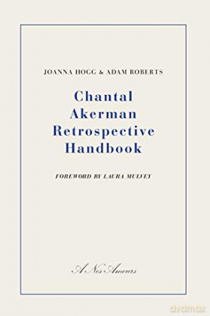 Chantal Akerman Retrospective Handbook - Joanna Hogg [KSIĄŻKA]