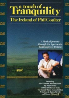 Phil Coulter: A Touch of Tranquillity [DVD]