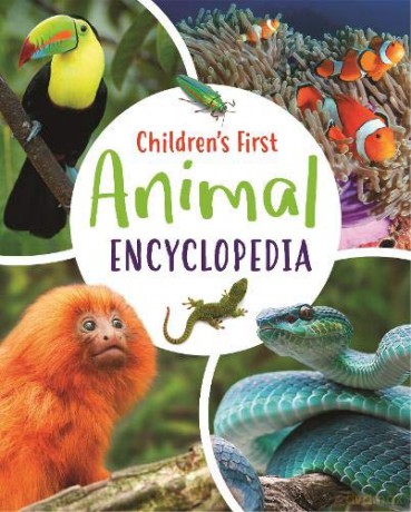 Children's First Animal Encyclopedia (Arcturus First Encyclopedias) - Claudia Martin [KSIĄŻKA]