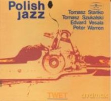 Tomasz Stańko: TWET - Polish Jazz (Vol. 39) [CD]