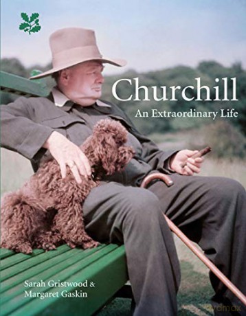 Churchill: An Extraordinary Life - Sarah Gristwood [KSIĄŻKA]