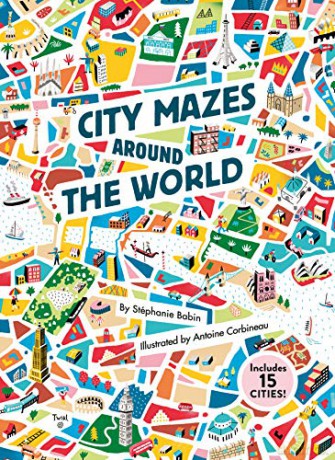 City Mazes Around the World: 1 - Stéphanie Babin [KSIĄŻKA]