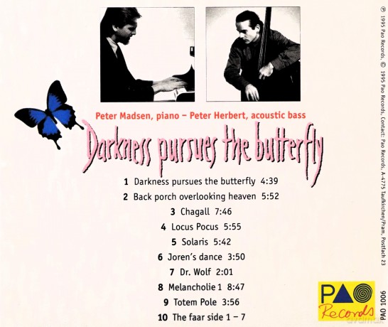 Peter Herbert, Peter Madsen: Darkness Pursues The Butterfly [CD]