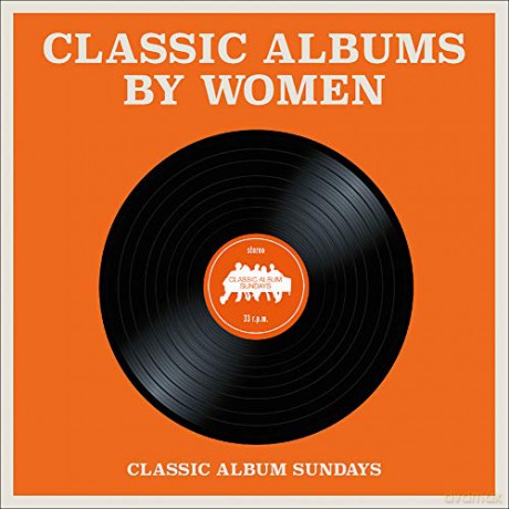 Classic Albums by Women - Classic Album Sundays [KSIĄŻKA]