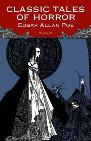 Classic Horror Stories - Edgar Allan Poe [KSIĄŻKA]