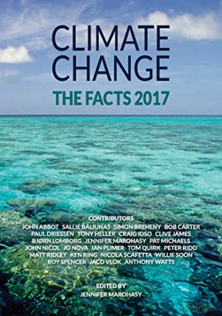 Climate Change: The Facts 2017 - Jennifer Marohasy [KSIĄŻKA]