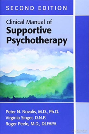 Clinical Manual of Supportive Psychotherapy - Peter N. Novalis [KSIĄŻKA]
