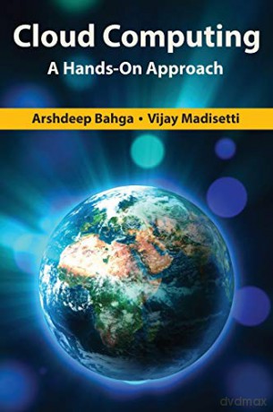 Cloud Computing: A Hands-On Approach - Arshdeep Bahga [KSIĄŻKA]