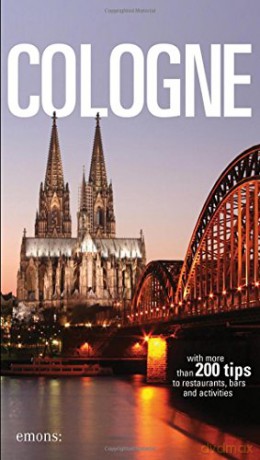 Cologne: Reiseführer - Frank Geile [KSIĄŻKA]