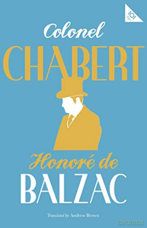 Colonel Chabert: New Translation (Alma Classics 101 Pages) - Honore de Balzac [KSIĄŻKA]