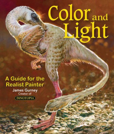 Color and Light: A Guide for the Realist Painter (Volume 2) (James Gurney Art) - James Gurney [KSIĄŻKA]