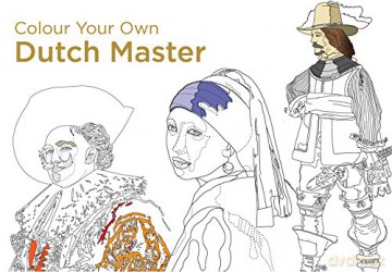 Colour Your Own Dutch Masters (Colouring Books) - Not Known [KSIĄŻKA]