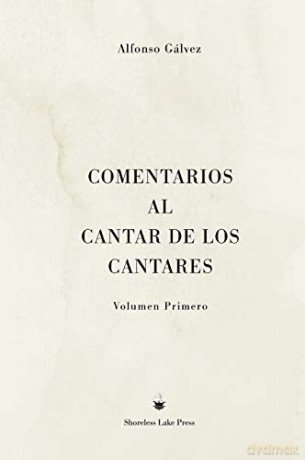 Comentarios al Cantar de los Cantares: Volumen Primero - Alfonso Gálvez [KSIĄŻKA]