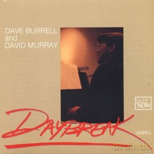 David Murray, Dave Burrell: Daybreak [CD]