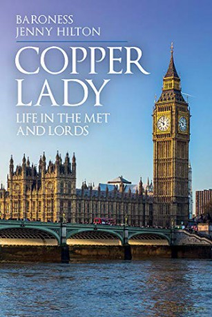 Copper Lady: Life in the Met and Lords - Baroness Jenny Hilton [KSIĄŻKA]