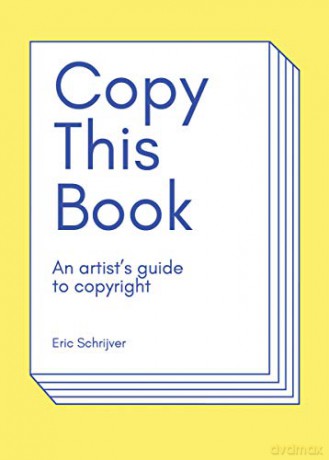 Copy This Book, An Artist's Guide to Copyright - Ellen Lupton [KSIĄŻKA]
