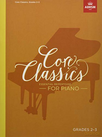 Core Classics, Grades 2-3: Essential repertoire for piano (ABRSM Exam Pieces) - Richard Jones [KSIĄŻKA]