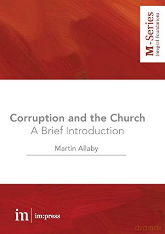 Corruption and the Church: A Brief Introduction (M-Series) - Martin Allaby [KSIĄŻKA]