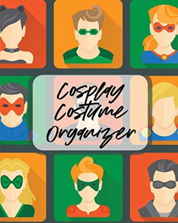 Cosplay Costume Organizer: Performance Art | Character Play | Portmanteau | Fashion Props - Paige Cooper [KSIĄŻKA]